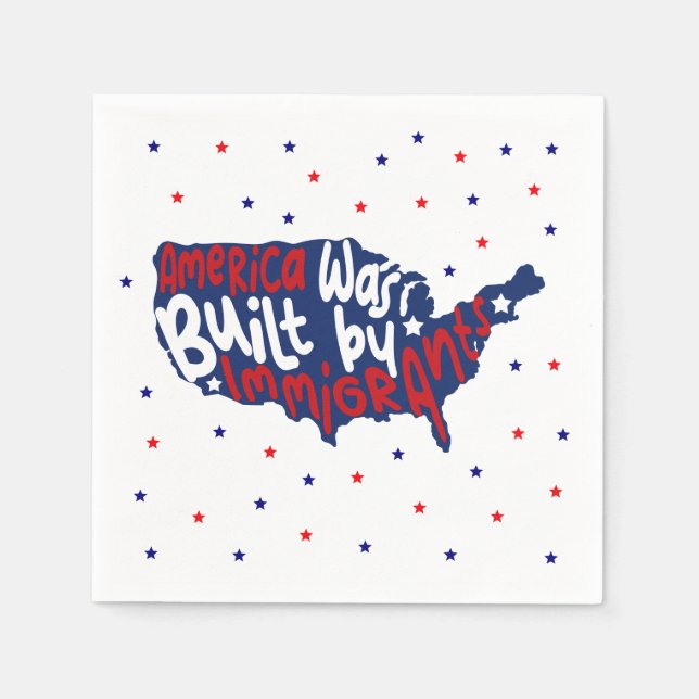 America Was Built By Immigrants Napkins Serviette (Vorderseite)