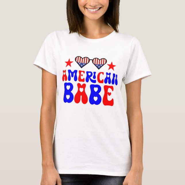 American Babe 4 Juli T-Shirt (Vorderseite)