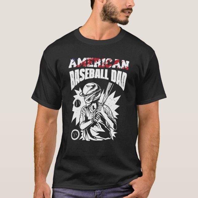 American Baseball Dad Father's Day Baseball For Me T-Shirt (Vorderseite)