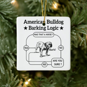American Bulldog Barking Logic Dogs Liebhaber Welp Keramikornament