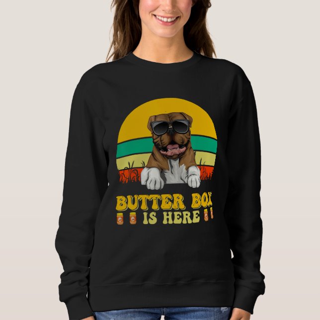American bulldog Dog Butter Box Is Here Father s D Sweatshirt (Vorderseite)