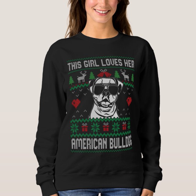 American Bulldog Girl Cool Ugly Christmas for Dog  Sweatshirt (Vorderseite)