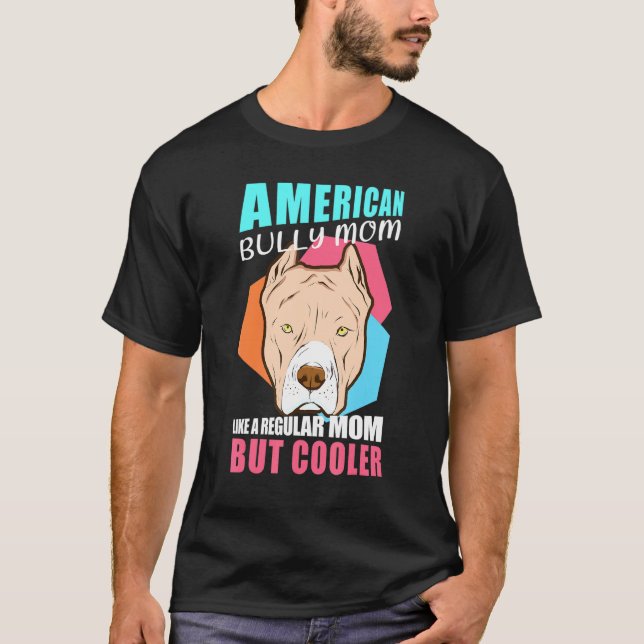 American Bully Mama Dog Owner American Bully T-Shirt (Vorderseite)