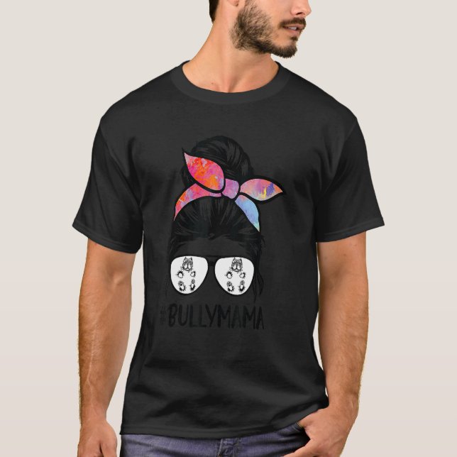 American Bully Mama Messy Bun Hair Glasses Bully M T-Shirt (Vorderseite)