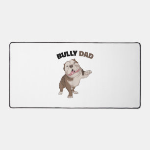 American Bully Vater Dog Eigentümer Vater Funny Me Schreibtischunterlage