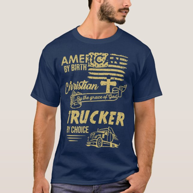 American Christlich Trucker Truck Gift T-Shirt (Vorderseite)