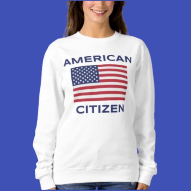 American Citizen Bold USA Flag Sweatshirt (Von Creator hochgeladen)