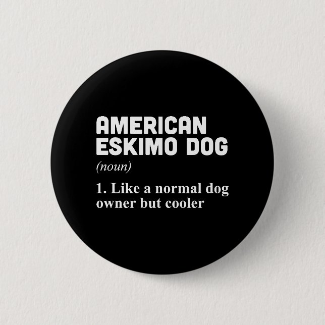 American Eskimo Dog Owner Button (Vorderseite)