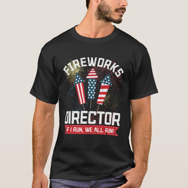 American Fireworks Director 4th of July Pyrotechni T-Shirt (Vorderseite)
