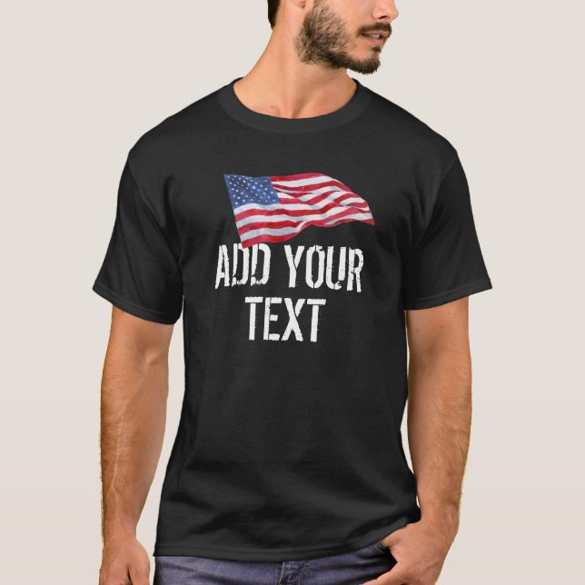 American Flag "Add Your Text" T-Shirt (Vorderseite)