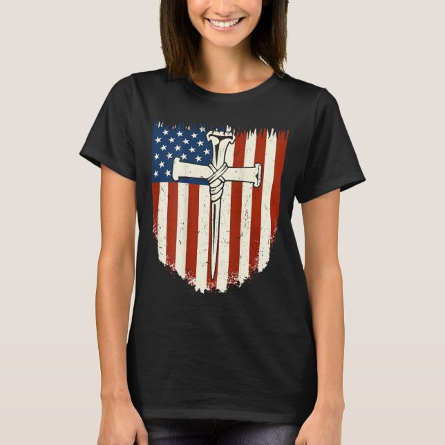 American Flag Cross 3 Nail Patriotic Christian Dom T-Shirt (Vorderseite)