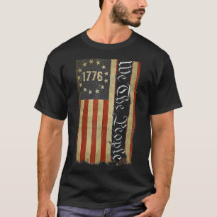 American Flag Patriotic 1776 We T T-Shirt