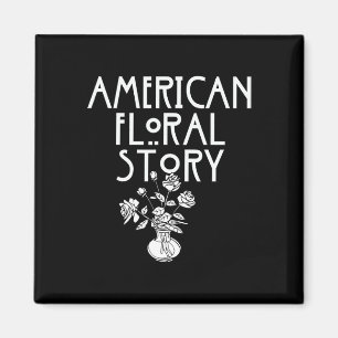 American Floral Story Halloween Florist Funny Horr Magnet