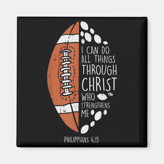 American Football I Can Do Things Bible God Jesus  Magnet (Vorne)