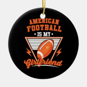 American Football ist meine Freundin Keramik Ornament