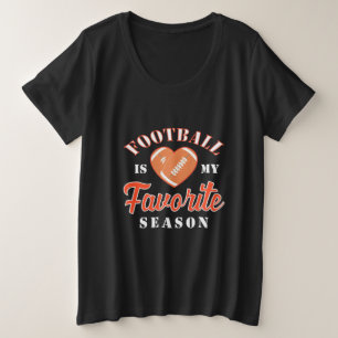 American Football ist meine Lieblingsjahreszeit Große Größe T-Shirt