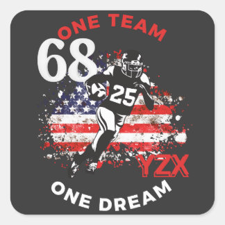 American Football, one team one dream Quadratischer Aufkleber