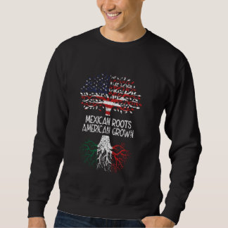 American Grove Mexican Roots Country Lover Proud Sweatshirt