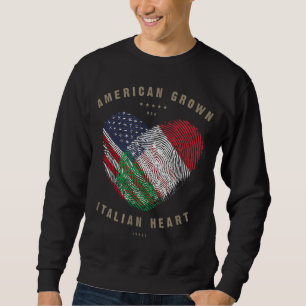 American Grown Italian Heart Liebe Italien Flag Sweatshirt