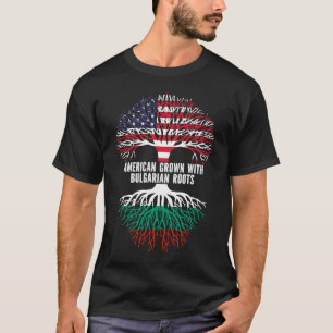 American Grown mit Bulgarischer Roots USA Flag T-Shirt