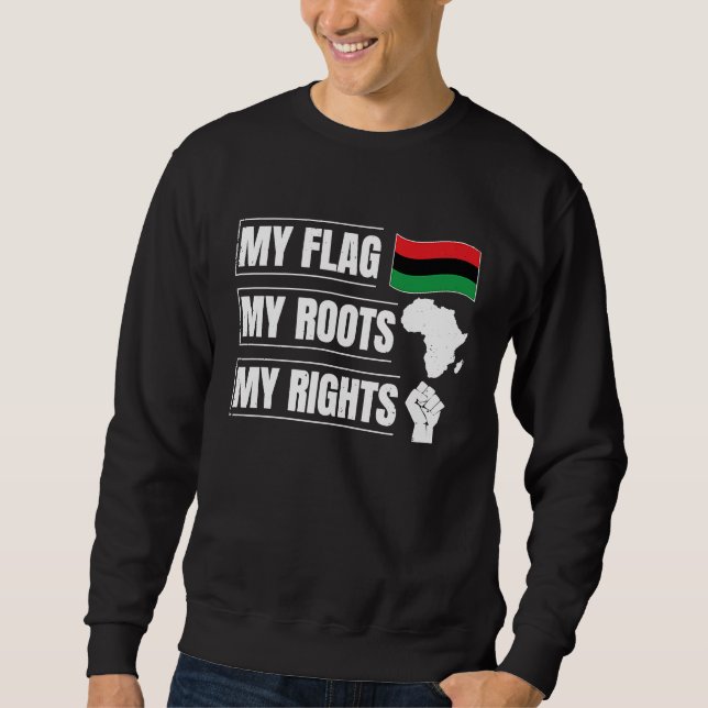 American Grown With African Roots Black History Mo Sweatshirt (Vorderseite)