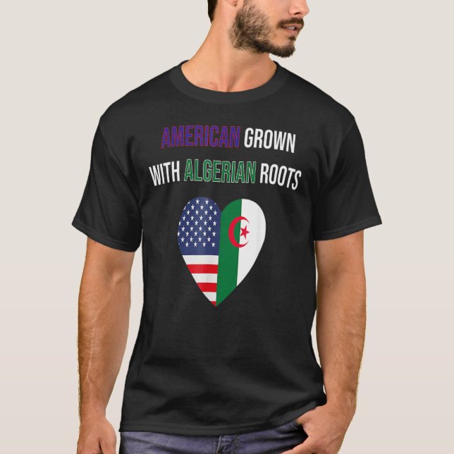American Grown With Algerian Roots T-Shirt (Vorderseite)