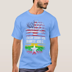 American Grown with Burmese Roots USA Flag Myanmar T-Shirt