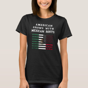 American Grows Mexico Mexican Roots Vintag USA Fl T-Shirt