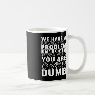 American Sign Language Deaf Awareness 16 Kaffeetasse