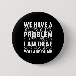 American Sign Language Deaf Awareness 20 Button