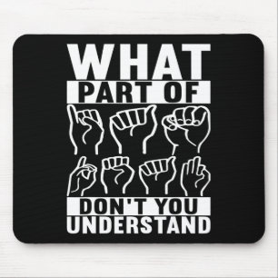 American Sign Language Deaf Awareness 7 Mousepad