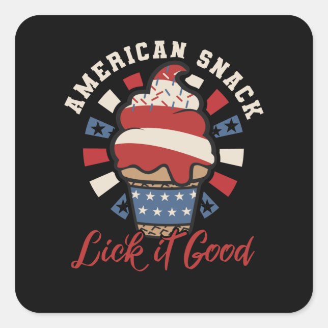 American Snack Ice Cream - Funny 4. Juli - USA Quadratischer Aufkleber (Vorderseite)