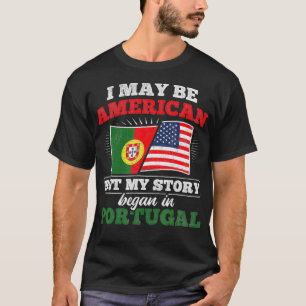 American Story Begin in Portugal T-Shirt
