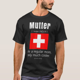 American Swiss Patriot Flag Mütter Day Schweiz T-Shirt