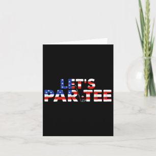 American Usa Flag Let's Par T-Shirt Party Golf Fun Karte
