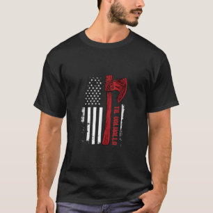 American Viking Ax Flag Til Valhalla Norse Mythol T-Shirt