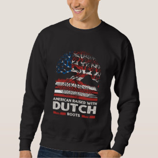 American with Dutch Roots Patriotic Netherlands Sweatshirt