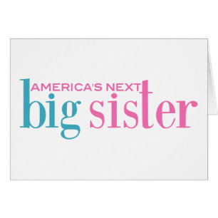 America's Next Big Sister