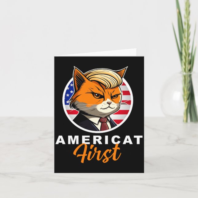 Americat First Funny Patriot America Cats Presiden Karte (Vorderseite)