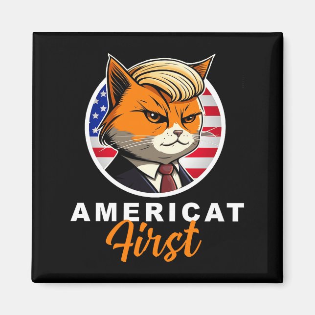 Americat First Funny Patriot America Cats Presiden Magnet (Vorne)