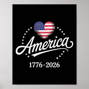Amerika 1776-2026 Herz Flagge Sterne Stolz 250 Ann Poster