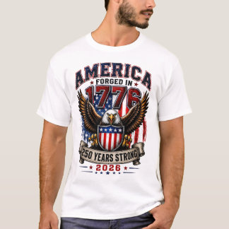 Amerika 1776-250 Jahre starkes patriotisches T-Shi T-Shirt