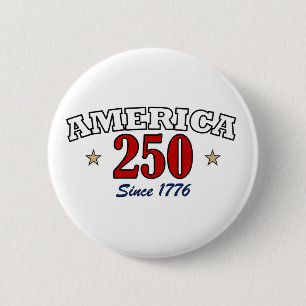Amerika 250 Seit 1776 Patriotischer Vierter Juli Button