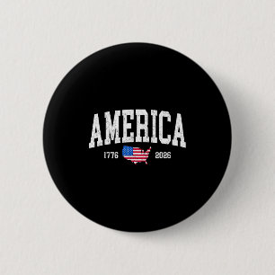 Amerika 250 Unabhängigkeitsjubiläum 250. Geburtsta Button