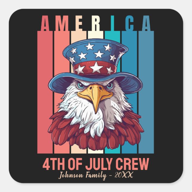 Amerika 4. Juli Crew Patriotic Personalisiert Quadratischer Aufkleber (Vorderseite)