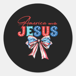 Amerika braucht Jesus Bow Christlich Patriotic 4. Runder Aufkleber
