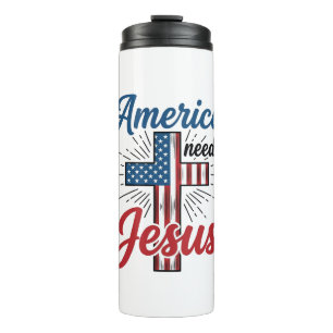 Amerika Braucht Jesus Patriotisches Kreuz-Shirt-De Thermosbecher