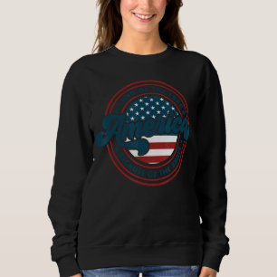 Amerika das Land der Freiheit wegen der Tapferkeit Sweatshirt