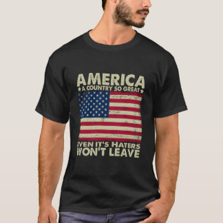 Amerika Ein Land So Großartig, Dass Sogar Seine Er T-Shirt