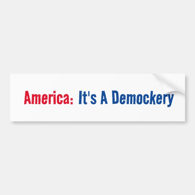 Amerika: Es ist ein Demockery-Autoaufkleber Autoaufkleber (Vorne)